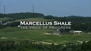 Marcellus Shale: The Price of Progress