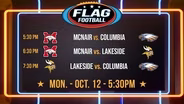 McNair, Lakeside, Columbia | Flag Football: Week Four