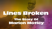 Lines Broken: The Story of Marion Motley