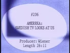 Amerrka: Swedish Tv Looks At Us