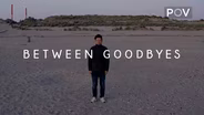 TRAILER | AMDO 3813 | Point of View | Between Goodbyes