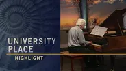 University Place Highlight: "My Life Flows On"