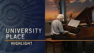 University Place Highlight: "My Life Flows On"