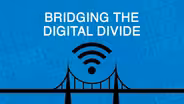 Bridging the Digital Divide
