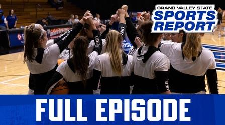 Video thumbnail: Grand Valley State Sports Report GVSSR - 11/21/22 - Full Episode