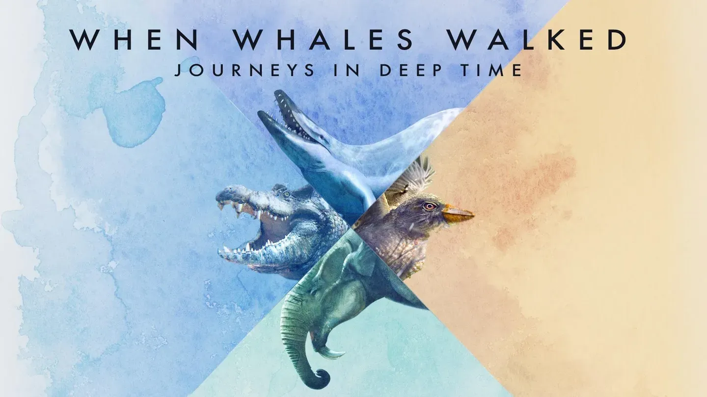 When Whales Walked: Journeys in Deep Time