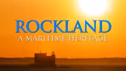 Rockland:  A Maritime Heritage