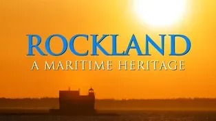 Rockland:  A Maritime Heritage