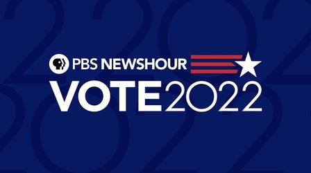 Video thumbnail: PBS News Hour 2022 Midterm Elections|PBS NewsHour Special Coverage|Part 2