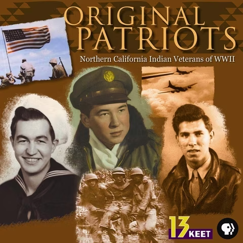 Original Patriots: Northern California Indian Veterans of World War II