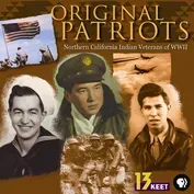 Original Patriots: Northern California Indian Veterans of World War II