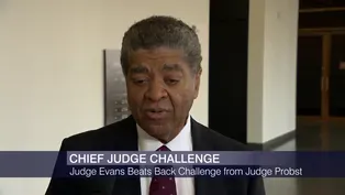 Cook County’s Chief Judge Evans Fends off Opposition