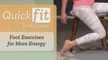 Video thumbnail: Quick Fit with Cassy Foot Exercises for More Energy