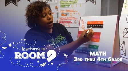 Video thumbnail: Teaching in Room 9 Fractions With Like Denominators | 3rd-4th Grade Math