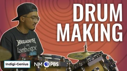 Video thumbnail: Indigi-Genius Drum Making