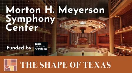 Video thumbnail: The Shape of Texas Morton H Meyerson Symphony Center - The Shape of Texas
