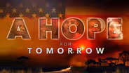 A Hope for Tomorrow Documentary