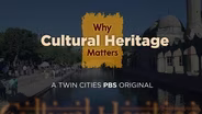 Why Cultural Heritage Matters