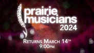 Prairie Musicians 2024 Teaser Part 2