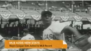 Negro League Stats Now Part of MLB Records