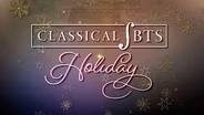 Classical BTS Holiday Special 2021